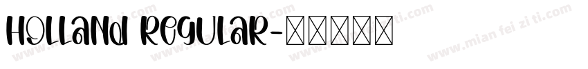 Holland Regular字体转换